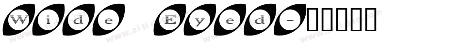 Wide Eyed字体转换